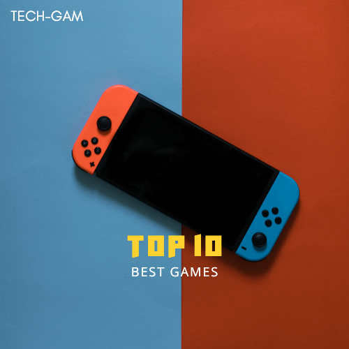 Top 10 Best Games