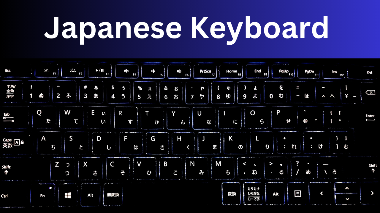 What Does a Japanese Keyboard Look Like? Exploring the Layout and ...