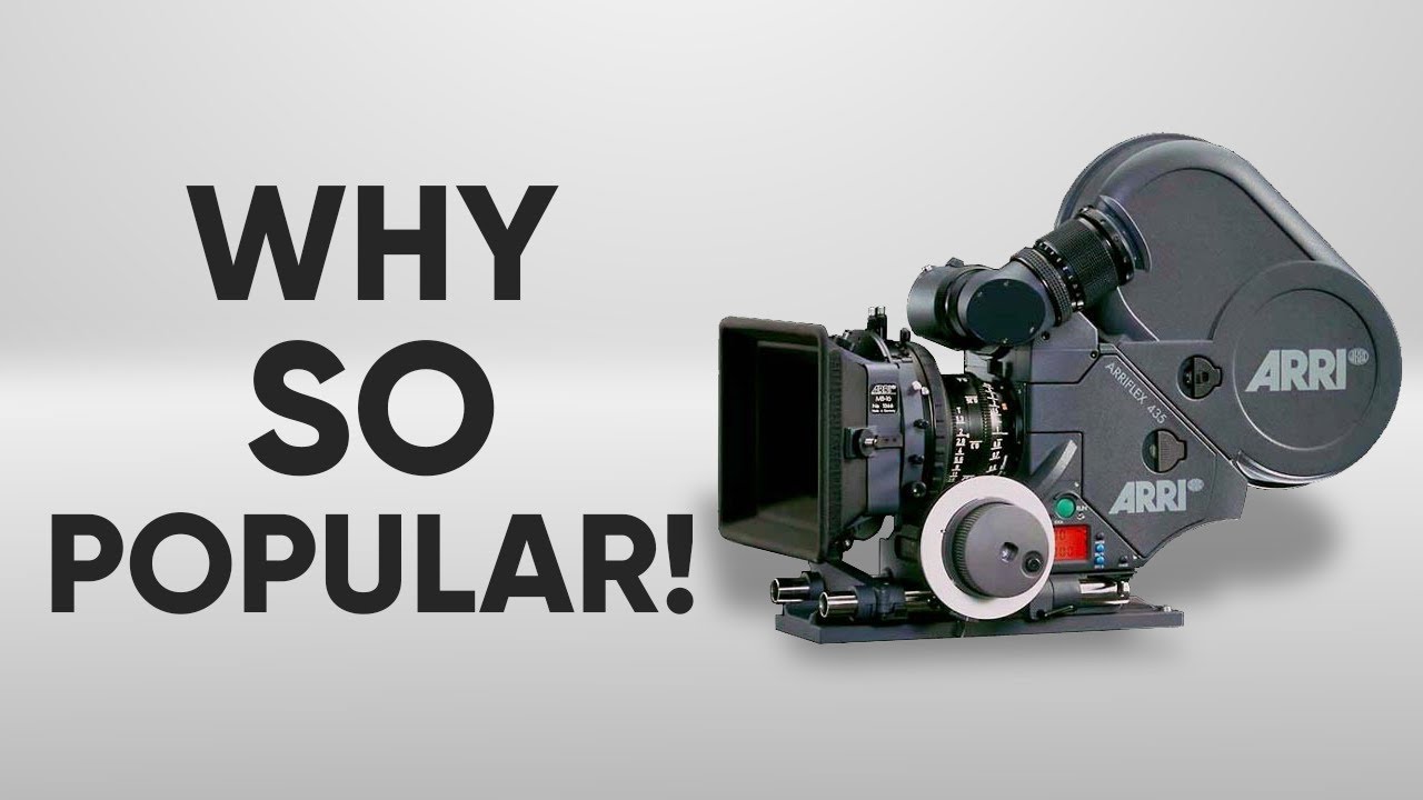 Why Arri Cameras Are so Popular in Hollywood?