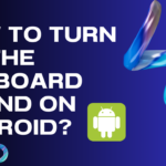 How to turn on the keyboard sound on Android