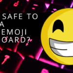 Is it safe to use a Faceemoji keyboard